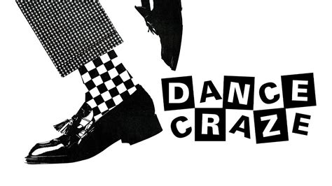 Dance Craze .